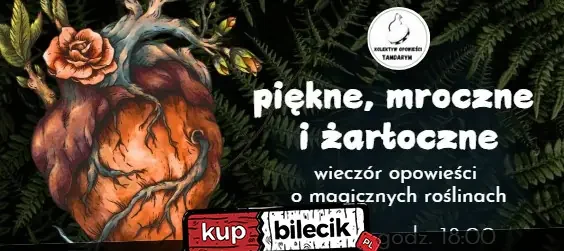 Piękne, mroczne i żarłoczne – wieczór opowieści o magicznych roślinach