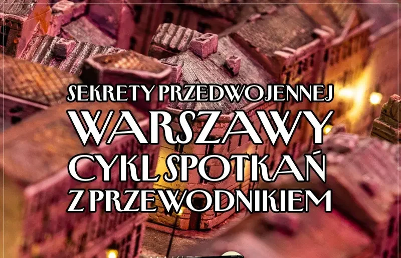 Przedwojenna Warszawa dla poczatkujących