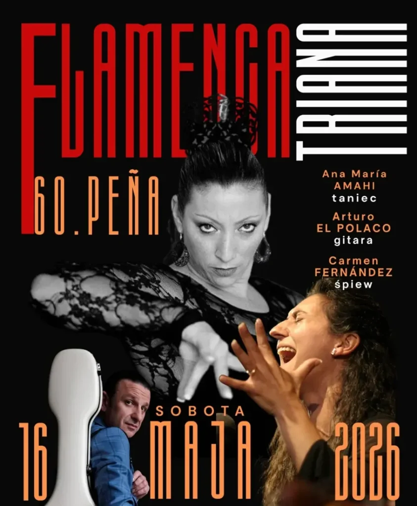 60. Peńa Flamenca TRIANA “Flamenco show” Arturo El Polaco, Ana Maria Amahi, Carmen Fernandez