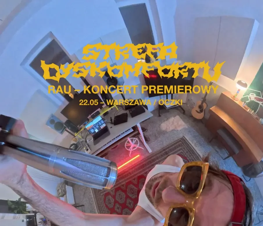 RAU PERFORMANCE | “STREFA DYSKOMFORTU” | WARSZAWA