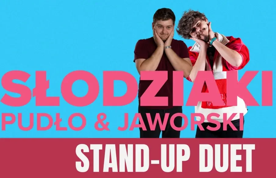 Duet Stand-up Słodziaki: Pudło & Jaworski