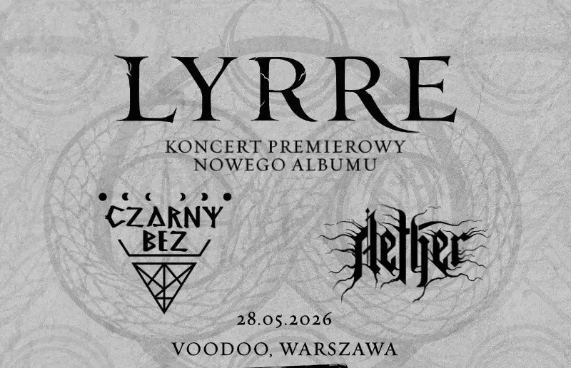 Lyrre + Czarny Bez + Aether