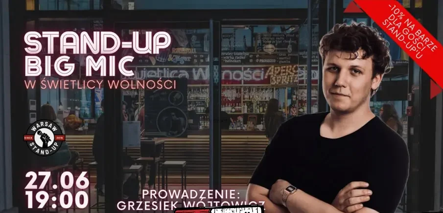 Stand-up Big Mic – Warsaw Stand-up x Grzesiek Wójtowicz