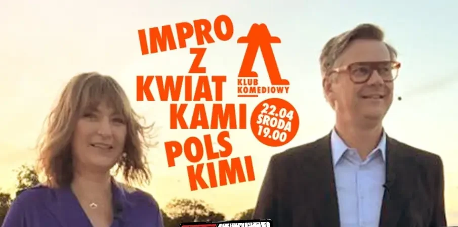Kwiatki polskie w Klubie Komediowym – spektakl impro