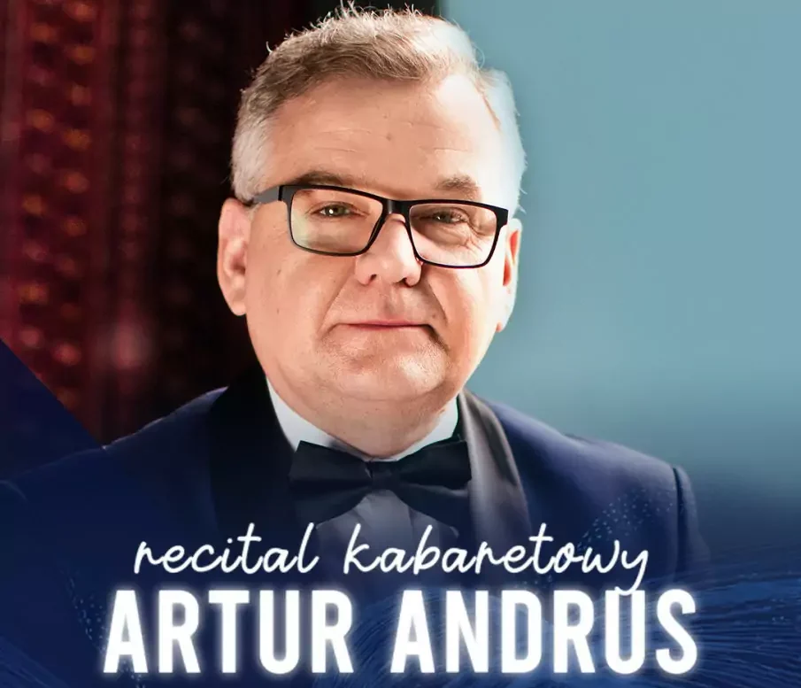Artur Andrus – Recital Kabaretowy