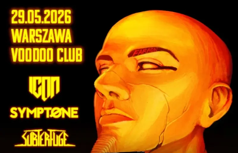 SUBTERFUGE / SYMPTONE / ICON – VooDoo Club, Warszawa