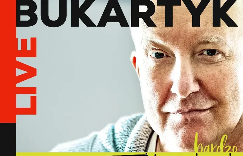 Piotr Bukartyk LIVE. Bardzo mi przyziemnie