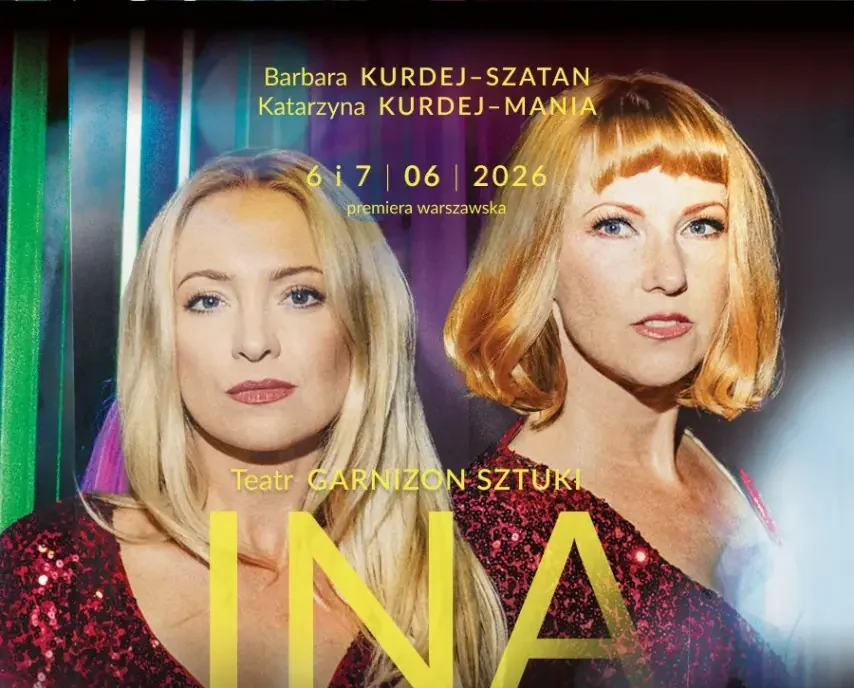 Spektakl INA – WARSZAWSKA PREMIERA