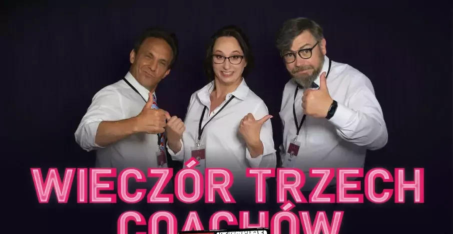 “Wieczór Trzech Coachów”