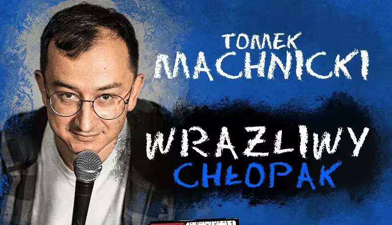 Wrażliwy Chłopak – 3 termin