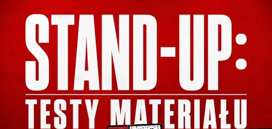 STAND-UP TESTY MATERIAŁU