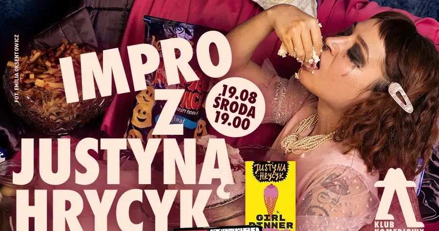 “Girl Dinner” – czyli impro z Justyną Hrycyk