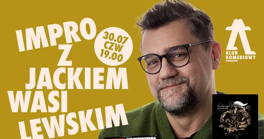 Kubuś Puchatek dla dorosłych – czyli impro literackie z Jackiem Wasilewskim