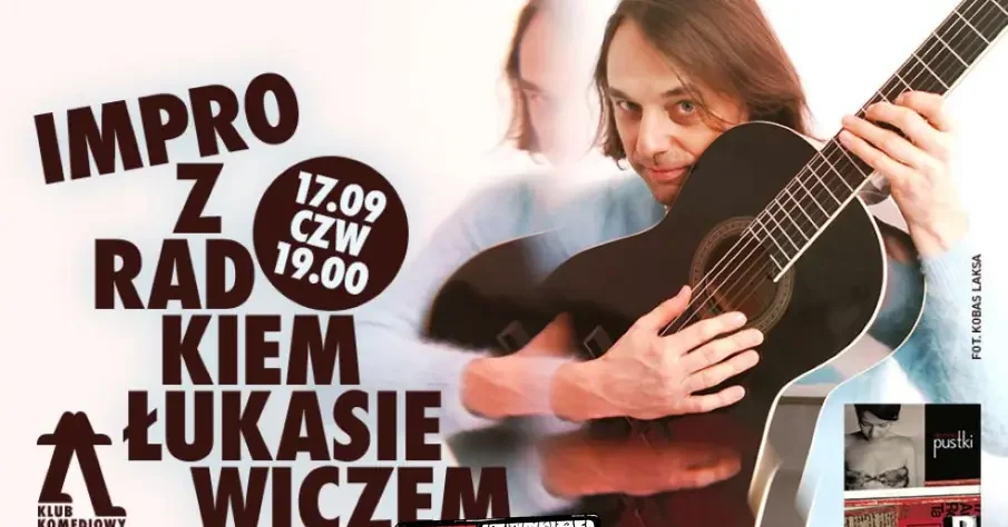 Radek Łukasiewicz x Klub Komediowy na 20lecie “DO MI NO” Pustek