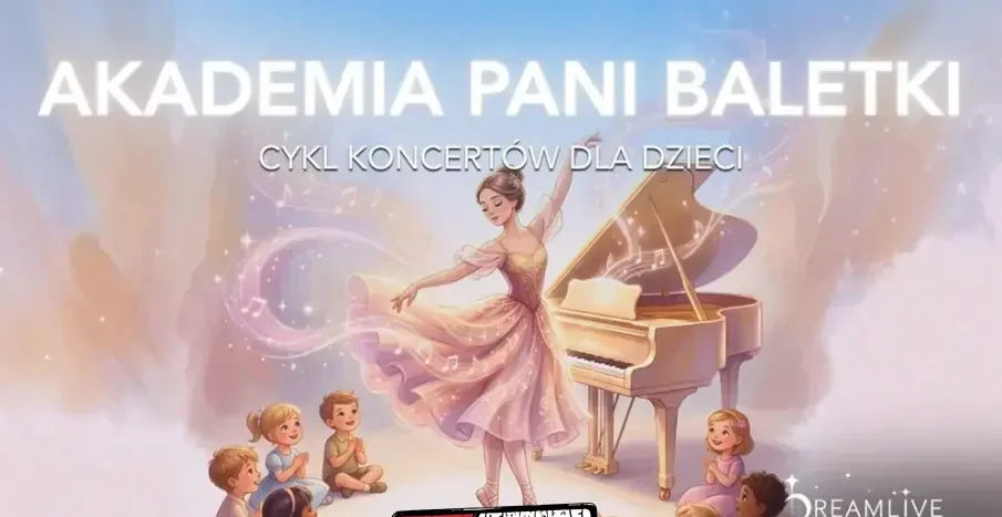 Akademia Pani Baletki: Taneczna Bajka (3-8 lat)