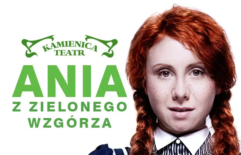 Ania z Zielonego Wzgórza – Teatr Kamienica