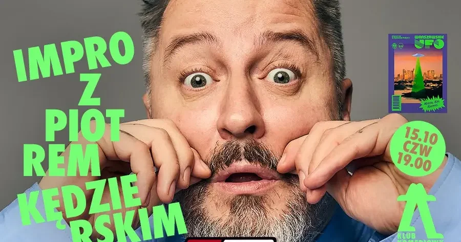 “Warszawskie UFO” – impro z Piotrem Kędzierskim