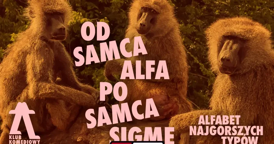 Od Samca Alfa po Samca Sigmę: alfabet najgorszych typów – spektakl impro