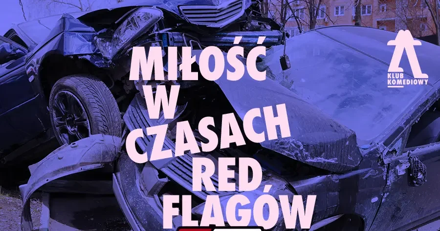Miłość w czasach redflagów – spektakl impro