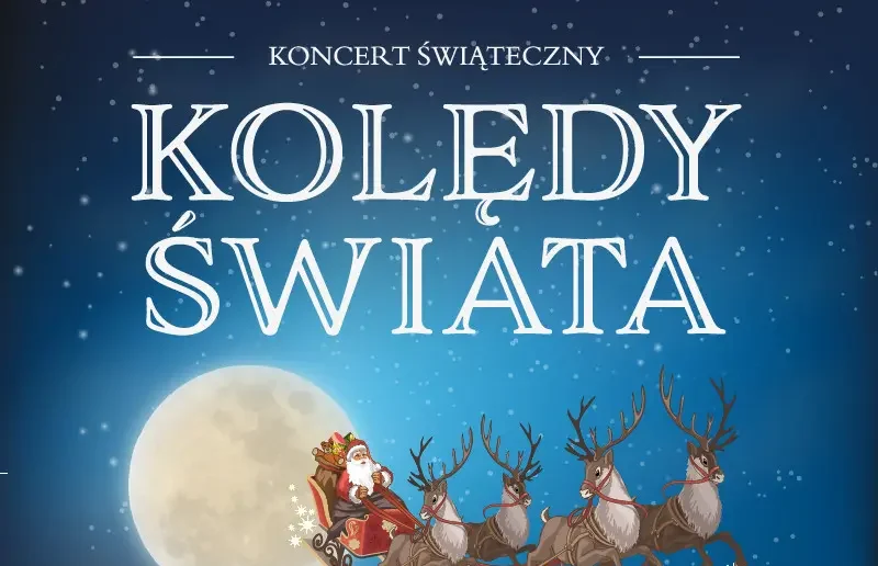 Koncert Świąteczny – Kolędy Świata