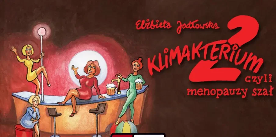 Klimakterium 2, czyli menopauzy szał