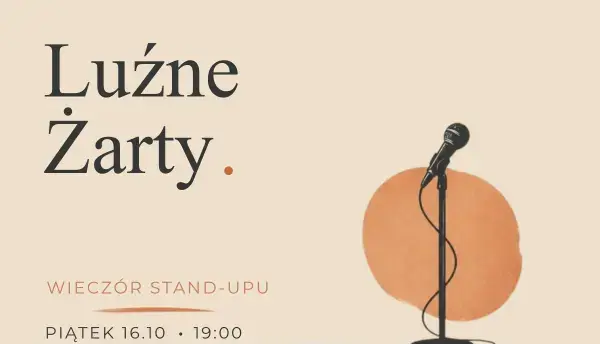 Wieczór Stand-upu “Luźne Żarty” x 16.10
